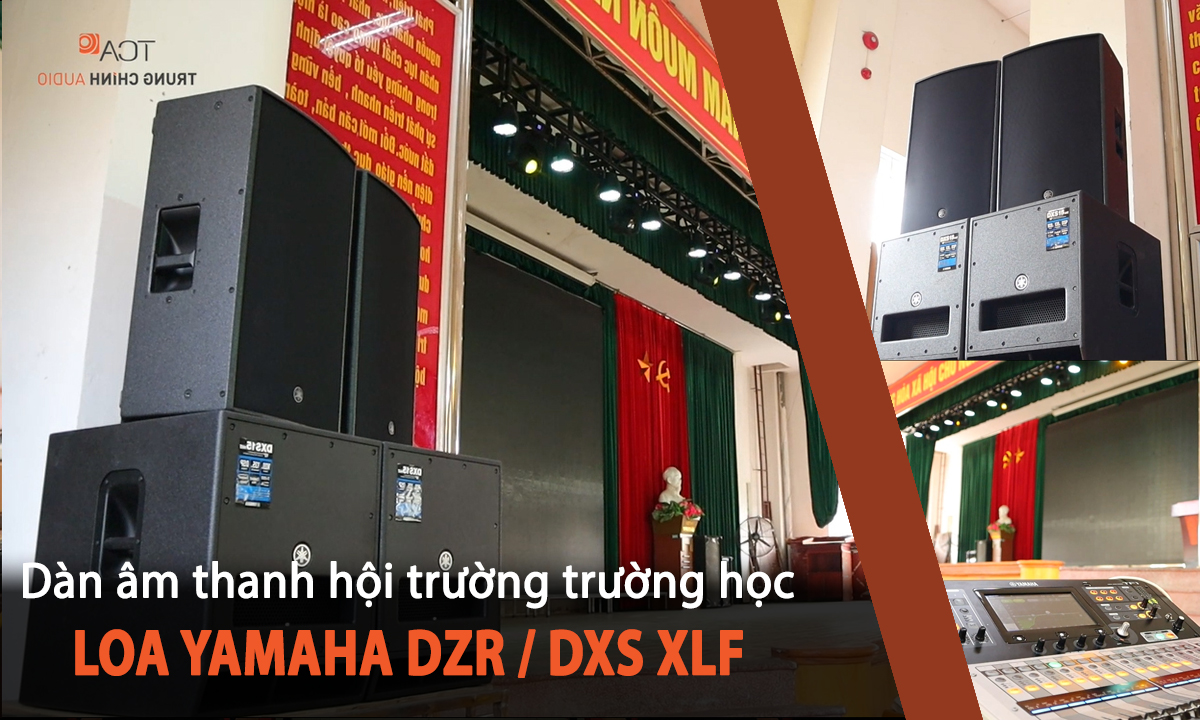 Dàn âm thanh hội trường trường học loa Yamaha DZR / DXS XLF tại Đại học QTKD Hưng Yên